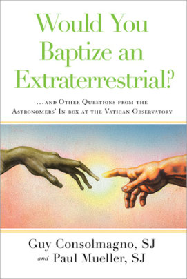 Baptize an Extraterrestrial
